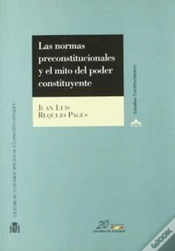 Capa do artigo Las Normas Preconstitucionales Y El Mito Del Poder Constituyente.