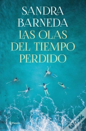 Las Olas Del Tiempo Perdido