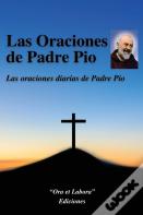 Las Oraciones De Padre Pio