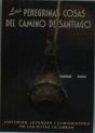 Las Peregrinas Cosas Del Camino De Santiago - Preview
