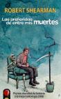 Las Preferidas De Entre Mis Muertes - Preview