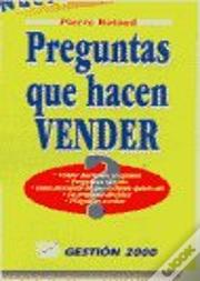 Las Preguntas Que Hacen Vender  