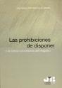 Las Prohibiciones De Disponer O La Fuerza Constitutiva Del Registro. - Preview