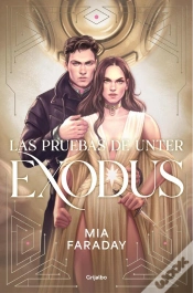 Capa do artigo Las Pruebas De Unter: Exodus (Trilogía De Unter 3)