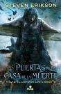 Las Puertas De La Casa De La Muerte (Malaz: El Libro De Los Caídos 2) - Preview