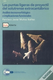 Capa do artigo Las Puntas Ligeras De Proyectil Del Solutrense Extracantábrico. Análisis Tecnomorfológico E Implicac