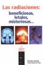 Las Radiaciones: Beneficiosas, Letales, Misteriosas? - Preview