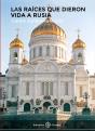 Las Raíces Que Dieron Vida A Rusia - Preview