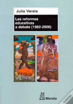 Capa do artigo Las Reformas Educativas A Debate (1982 - 2006)