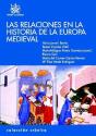 Las Relaciones En La Historia De La Europa Medieval - Preview