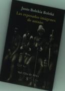 Las Reposadas Imágenes De Antaño