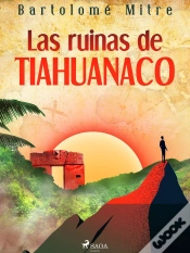 Capa do artigo Las Ruinas De Tiahuanaco