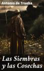 Las Siembras Y Las Cosechas - Preview