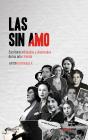 Las Sin Amo - Preview