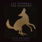 Las Sombras/The Shadows - Preview