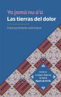 Las Tierras Del Dolor. Yo Jomú Nu Ú'Ú - Preview