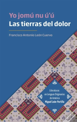 Capa do artigo Las Tierras Del Dolor. Yo Jomú Nu Ú'Ú