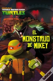 Capa do artigo Las Tortugas Ninja. El Monstruo De Mikey