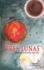 Las Tres Lunas - Preview
