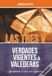 Capa do artigo Las Tres V: Verdades Vigentes Y Valederas