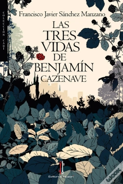 Capa do artigo Las Tres Vidas De Benjamín Cazenave