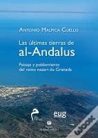 Las Últimas Tierras De Al-Andalus