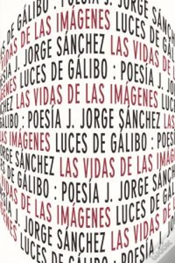 Capa do artigo Las Vidas De Las Imágenes