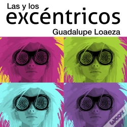 Capa do artigo Las Y Los Excéntricos