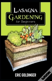 Lasagna Gardening For Beginners