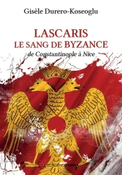 Capa do artigo Lascaris, Le Sang De Byzance : De Constantinople À Nice
