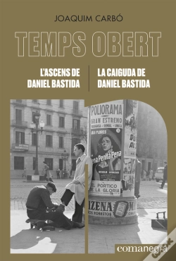 Capa do artigo L'Ascens De Daniel Bastida / La Caiguda De Daniel Bastida