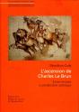 L'Ascension De Charles Le Brun ; Liens Sociaux Et Production Artistique - Preview
