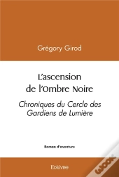 L'Ascension De L'Ombre Noire