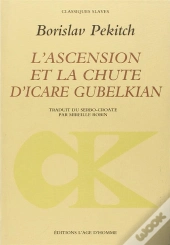 L'Ascension Et La Chute D'Icare Gubelkian