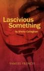 Lascivious Something - Preview