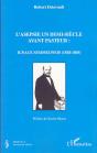L'Asepsie Un Demi-Siècle Avant Pasteur : Ignace Semmelweiss, 1818-1865 - Preview