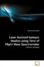 Laser Assisted Isotopic Studies Using - Preview