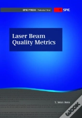 Laser Beam Quality Metrics