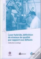 Laser Hybride, Définition De Niveaux De Qualité Par Rapport Aux Défauts