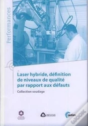 Capa do artigo Laser Hybride, Définition De Niveaux De Qualité Par Rapport Aux Défauts