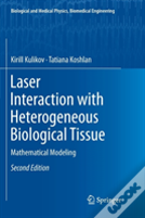 Laser Interaction With Heterogeneous Biological Tissue