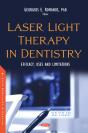 Laser Light Therapy In Dentistry: Efficacy, Uses And Limitations - Preview