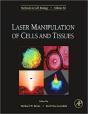 Laser Manipulation Of Cells And Tissues - Preview