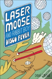 Capa do artigo Laser Moose And Rabbit Boy: Disco Fever