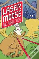 Laser Moose And Rabbit Boy