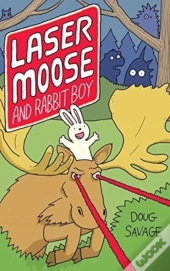 Laser Moose And Rabbit Boy