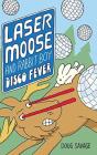 Laser Moose And Rabbit Boy - Preview