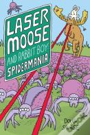 Laser Moose And Rabbit Boy: Spidermania
