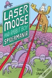 Capa do artigo Laser Moose And Rabbit Boy: Spidermania