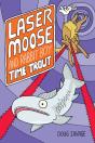Laser Moose And Rabbit Boy: Time Trout - Preview